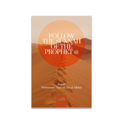 Follow The Sunnah Of The Prophet